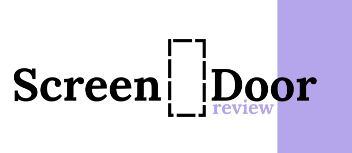Screen Door Review